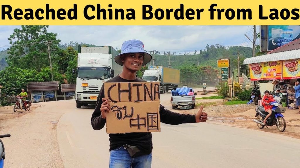 Reached China Border & Hitchhike in Laos