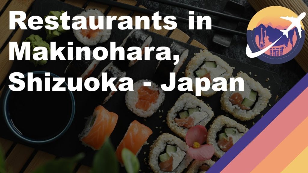 Restaurants in Makinohara, Shizuoka - Japan