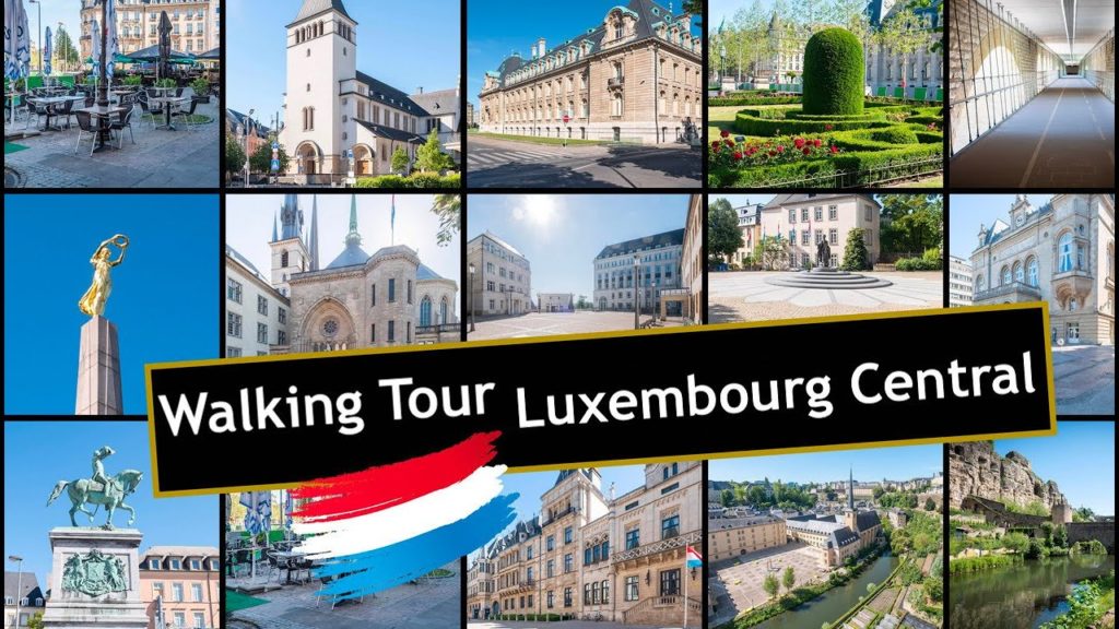 Luxembourg Central City – Walking Tour | Luxembourg Capital City Walking Tour Luxembourg Central City - Walking Tour | Luxembourg Capital City Walking Tour