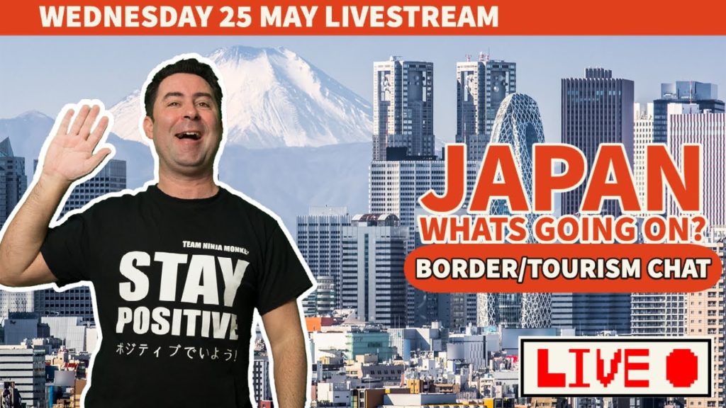 JAPAN - WHEN WILL IT HAPPEN?  TOURISM CHAT - WHATS GOING ON IN JAPAN?   (Border, Tourism, Q&A Talk)