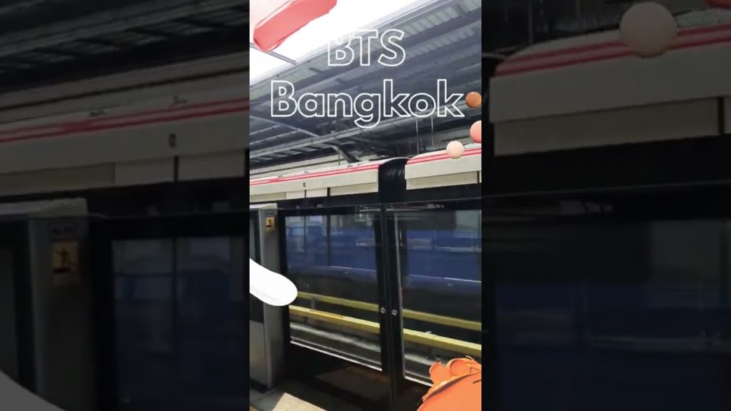 BTS Skytrain Bangkok, Thailand 2022