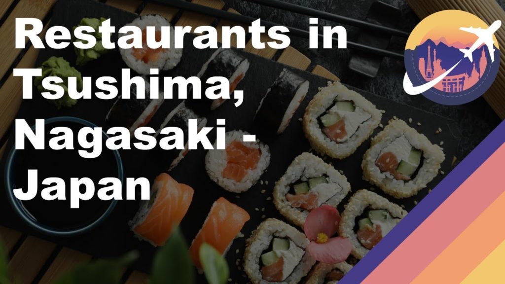 Restaurants in Tsushima, Nagasaki - Japan