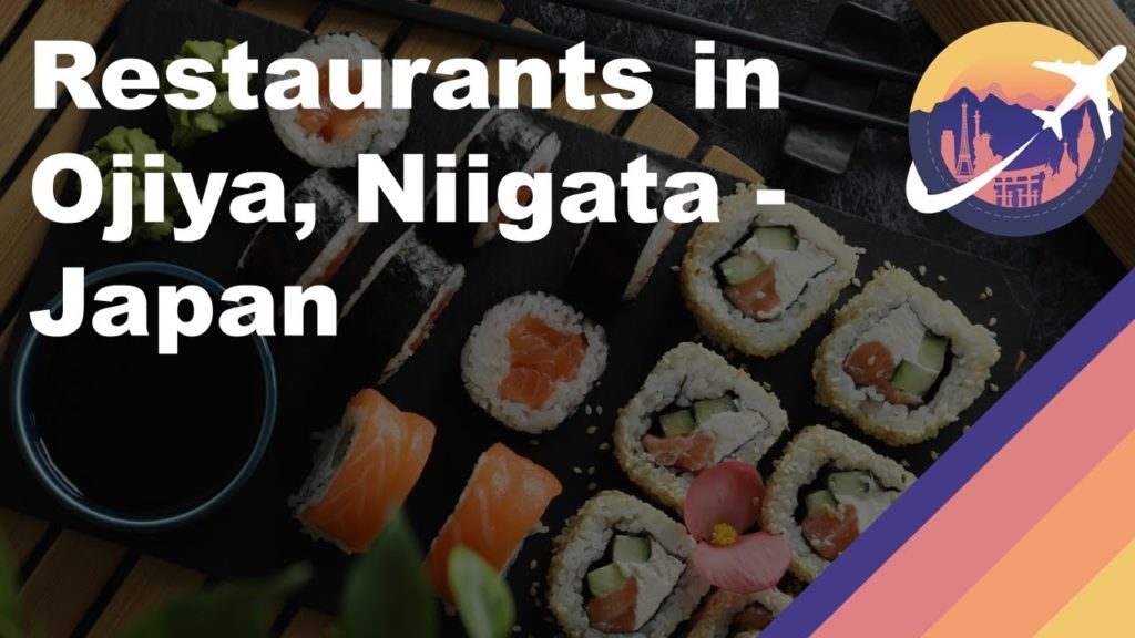 Restaurants in Ojiya, Niigata – Japan Restaurants in Ojiya, Niigata - Japan