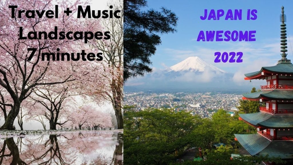 Japan: travel with music in 7 mins, Tokyo, mt. Fuji, cherry blossoms, temples, Shibuya Crossing 2022
