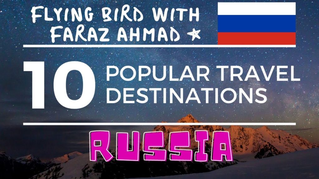 Top 10,Ten Popular Travel Destinations in Russia Top 10,Ten Popular Travel Destinations in Russia