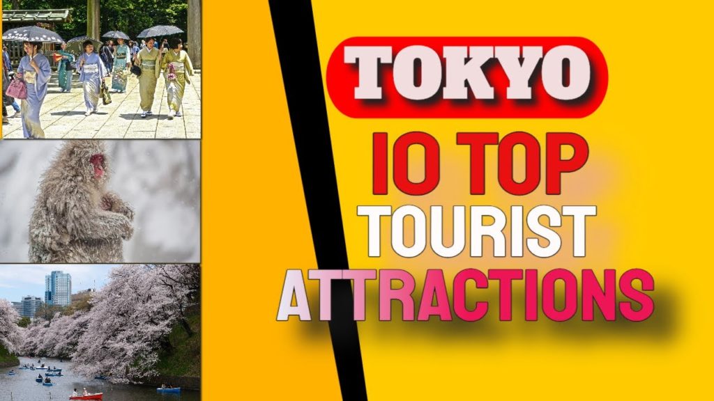 10 Top Tourist Attractions In Tokyo