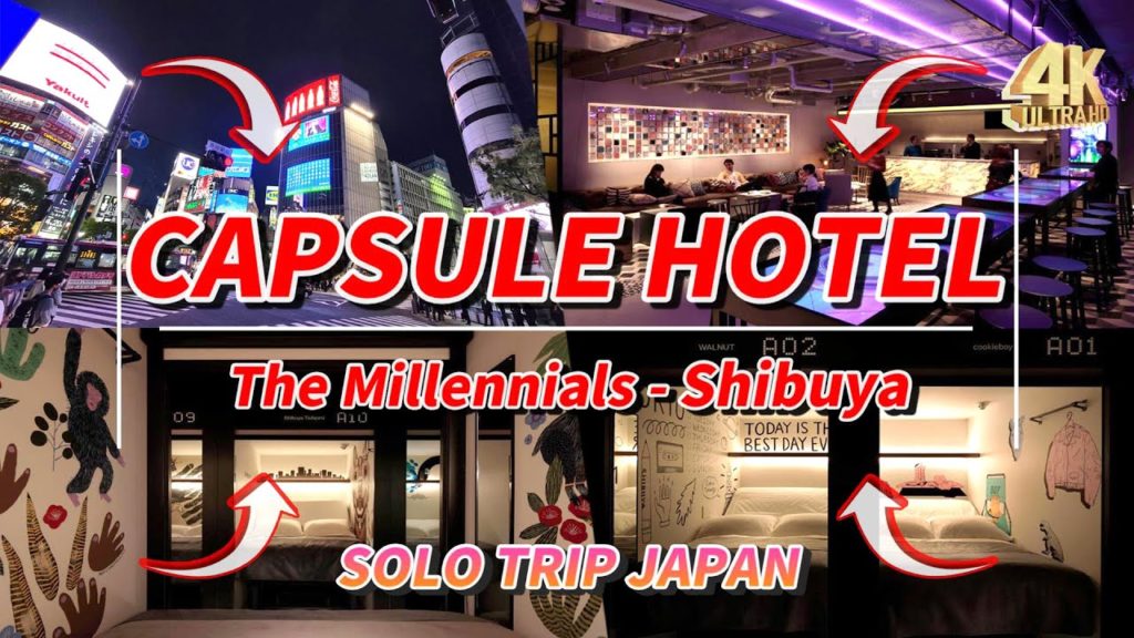 【Capsule Hotel】Tokyo,Japan#Cheap&Smart#The Millennials Shibuya#4K#【カプセルホテル】激安#東京おすすめ!#最先端#ザ・ミレニアルズ渋谷 【Capsule Hotel】Tokyo,Japan#Cheap&Smart#The Millennials Shibuya#4K#【カプセルホテル】激安#東京おすすめ!#最先端#ザ・ミレニアルズ渋谷