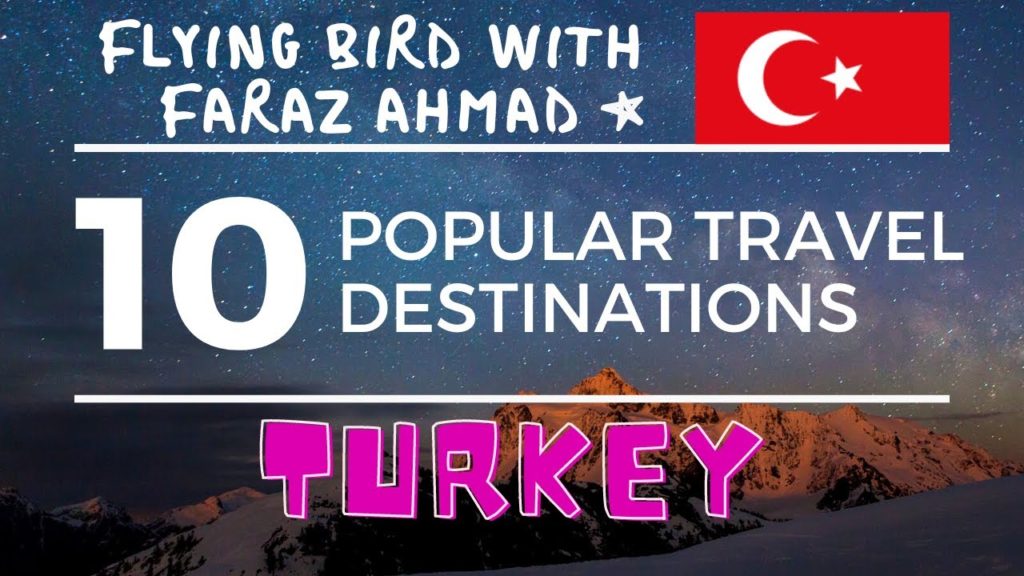 Top 10,Ten Popular Travel Destinations in Turkey
