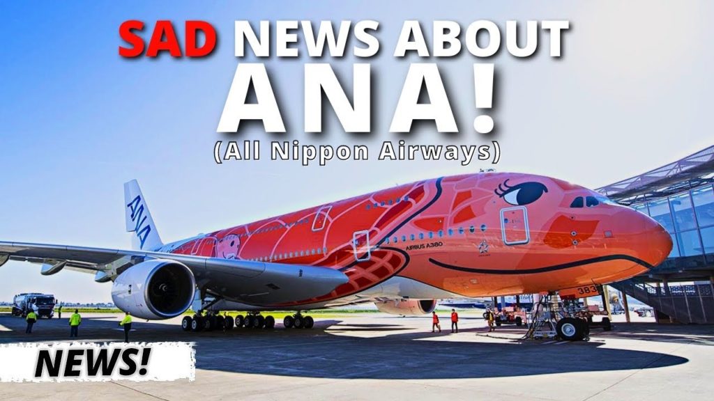Sad All Nippon Airways News! Sad All Nippon Airways News!