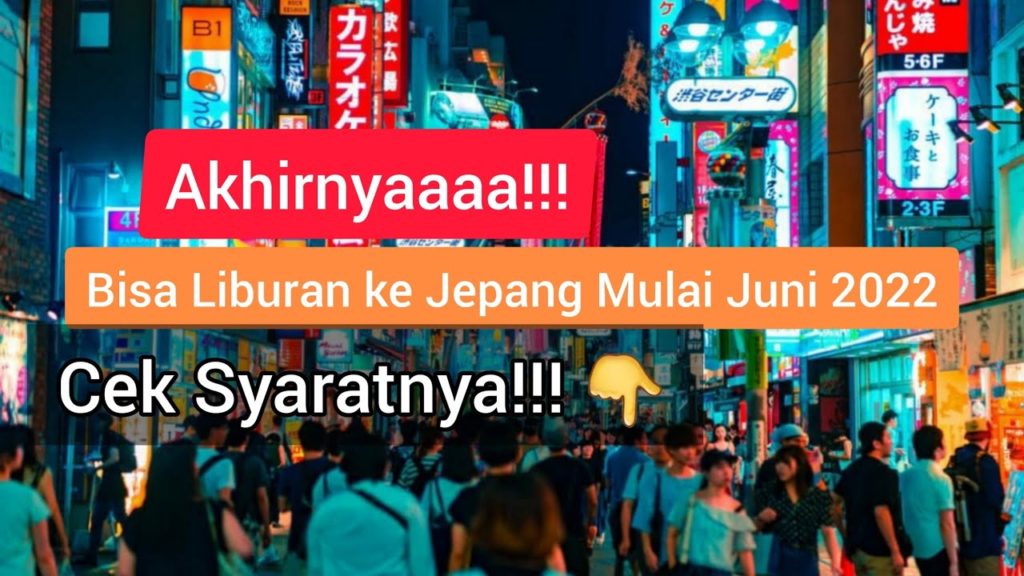 Syarat Masuk Jepang Juni 2022 | Japan Entry Requirement June 2022 #tripjepang2022 Syarat Masuk Jepang Juni 2022 | Japan Entry Requirement June 2022 #tripjepang2022