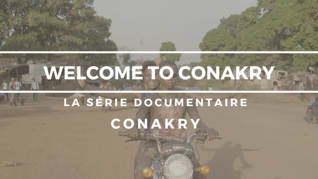Welcome to Conakry épisode 1 - Conakry