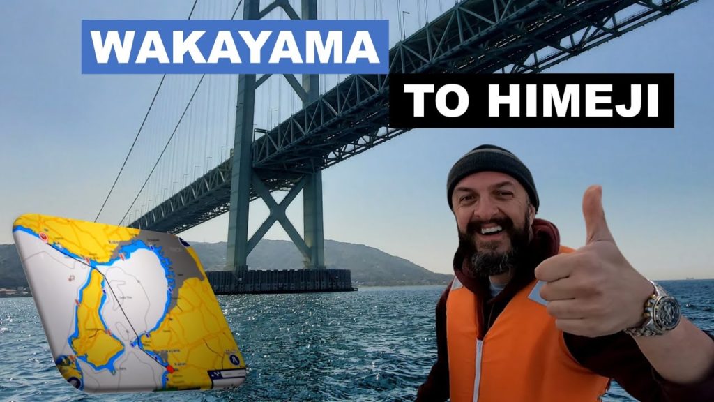 Ep. 18 Sailing Seto Naikai: Wakayama to Himeji