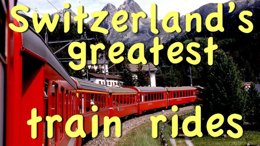 Great Swiss Train Rides Great Swiss Train Rides