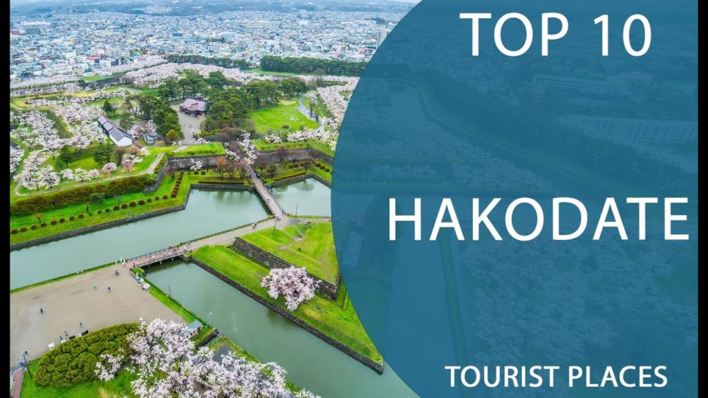 Top 10 Best Tourist Places to Visit in Hakodate | Japan - English