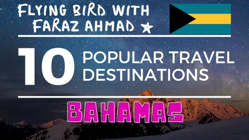 Top 10,Ten Popular Travel Destinations in Bahamas