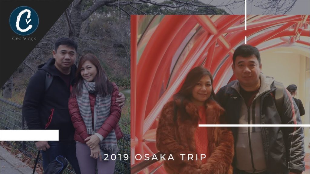 2019 OSAKA TRIP [Ced Vlogs E15]
