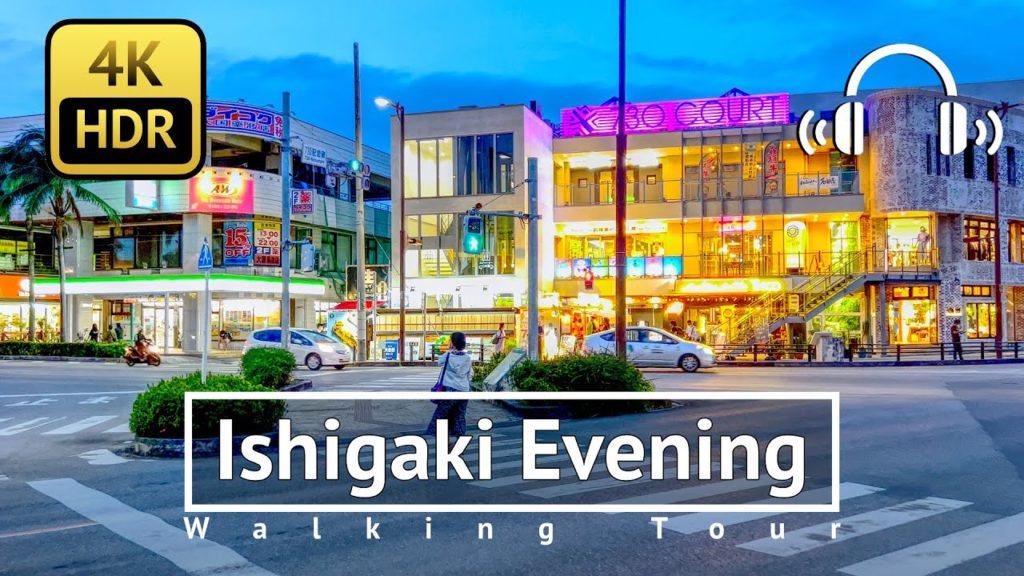 [4K/HDR/Binaural] Ishigaki Evening Walking Tour - Okinawa Japan