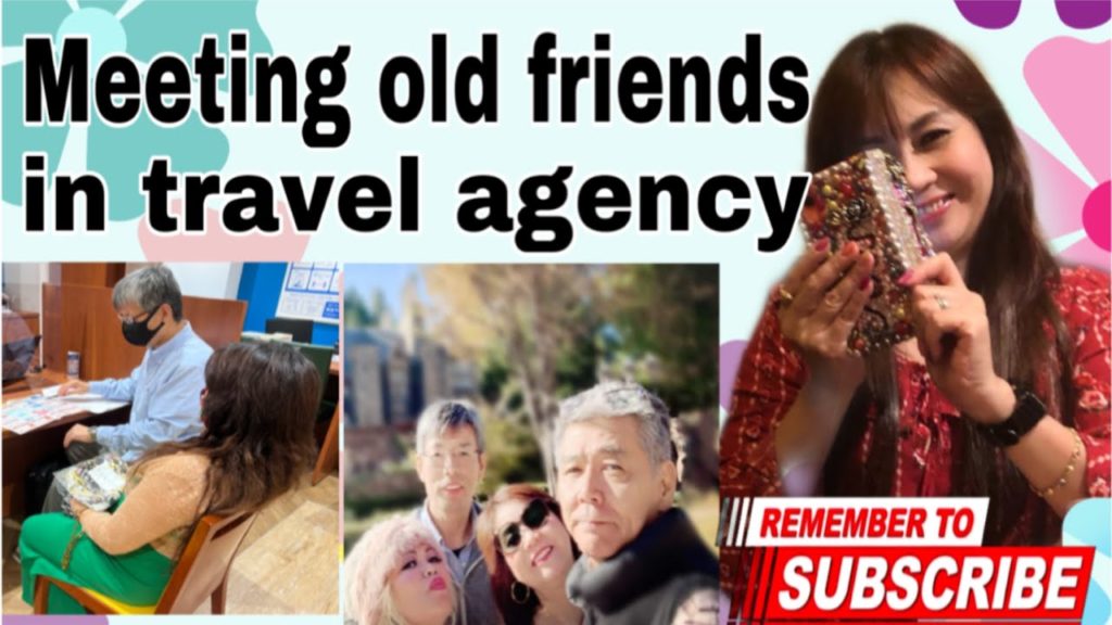 Meeting old friend in travel agency@mrsKish