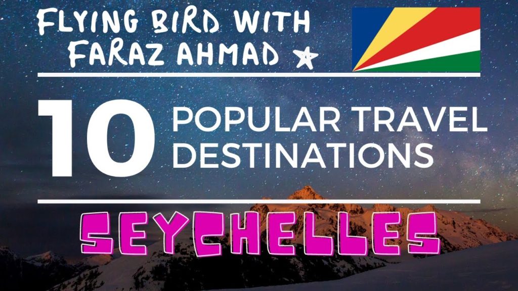 Top 10,Ten Popular Travel Destinations in Seychelles