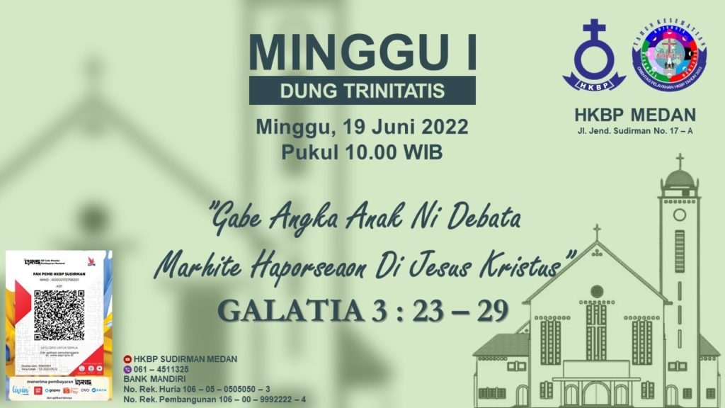 Ibadah Minggu I Dung Trinitatis HKBP Medan Sudirman – Minggu, 19 Juni 2022 | 10.00 WIB Ibadah Minggu I Dung Trinitatis HKBP Medan Sudirman - Minggu, 19 Juni 2022 | 10.00 WIB