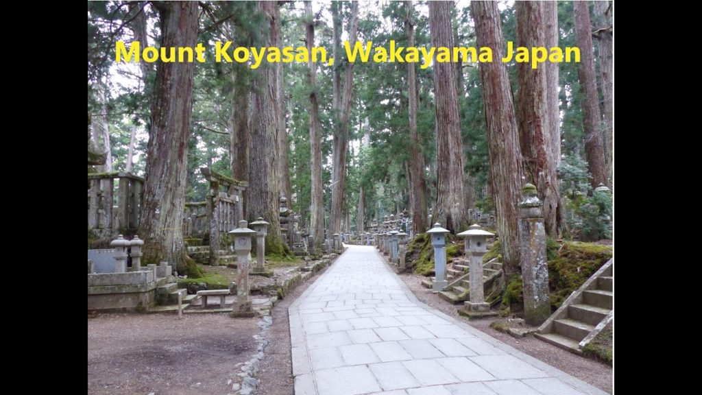Must See In Japan – Mount KoyaSan Wakayama Must See In Japan - Mount KoyaSan Wakayama