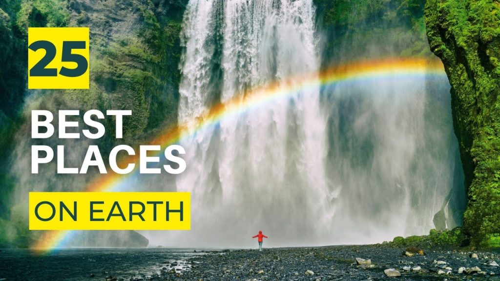 25 Most Beautiful Places on Earth - Travel Video