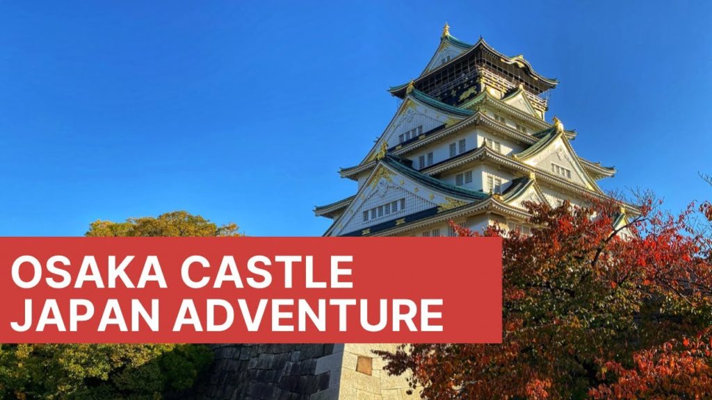 Osaka Castle Japan Adventure - Travel Japan