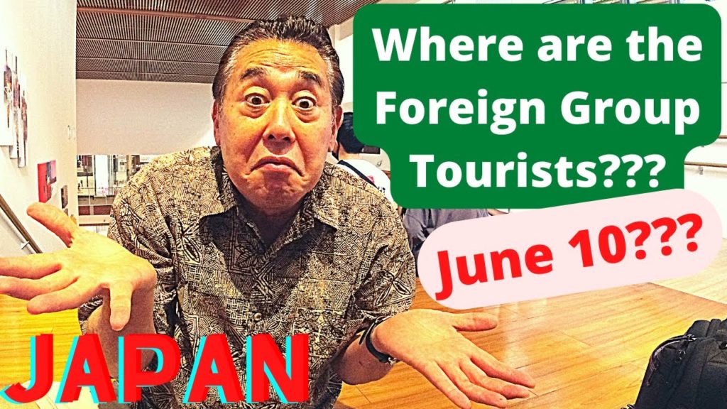 What happened to the Foreign Group Tourists entry into Japan? (started June 10, 2022) What happened to the Foreign Group Tourists entry into Japan? (started June 10, 2022)