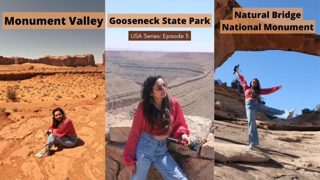 Monument Valley | Goosenecks State Park | Natural Bridge National Monument | Eat Travel Fun Monument Valley | Goosenecks State Park | Natural Bridge National Monument | Eat Travel Fun