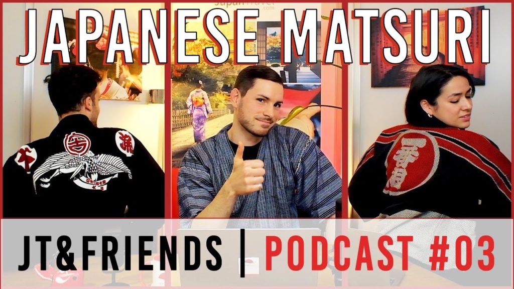 JT & Friends EP 03 | Japanese Matsuri - Craziest Festivals in the World!?