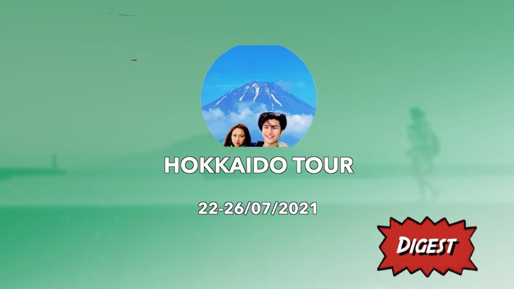 22-26/07/2021 Hokkaido Tour Digest