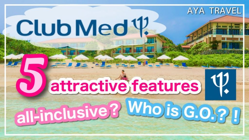 【Club Med】5things you should know! Kabira,Japan