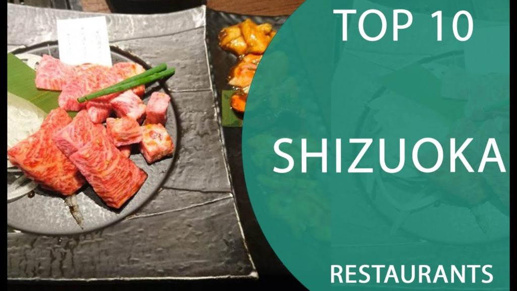 Top 10 Best Restaurants to Visit in Shizuoka | Japan - English