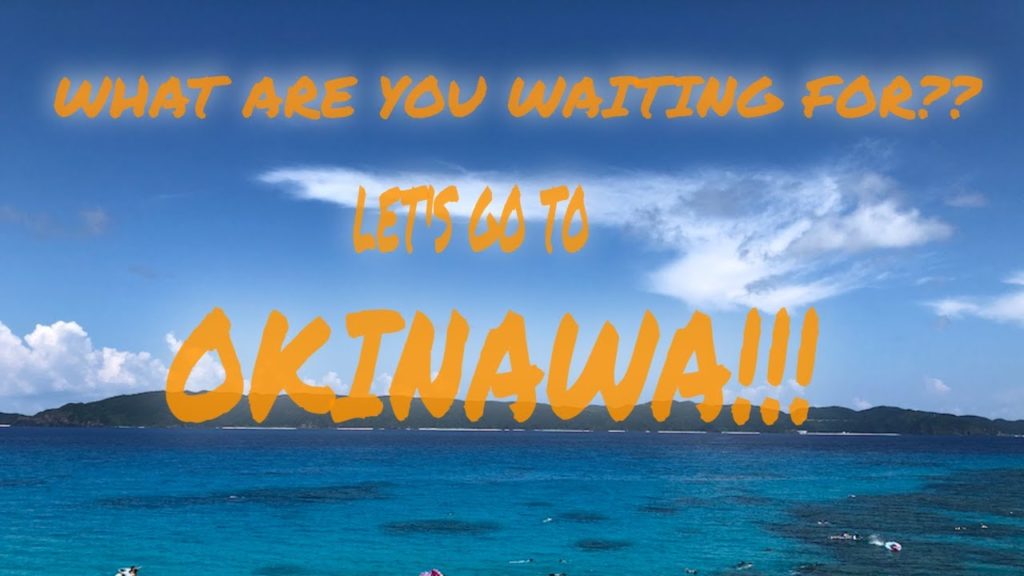 [Japan] Let's go to Okinawa