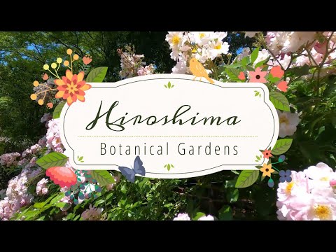 Hiroshima Botanical Gardens Hiroshima Botanical Gardens