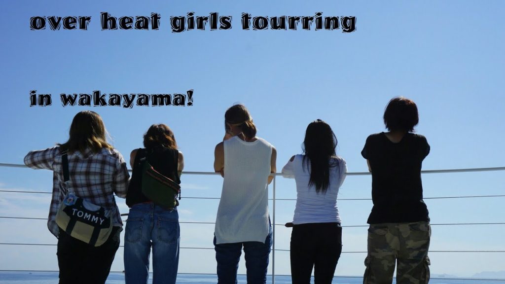 Over Heat Girls touring in Wakayama!!