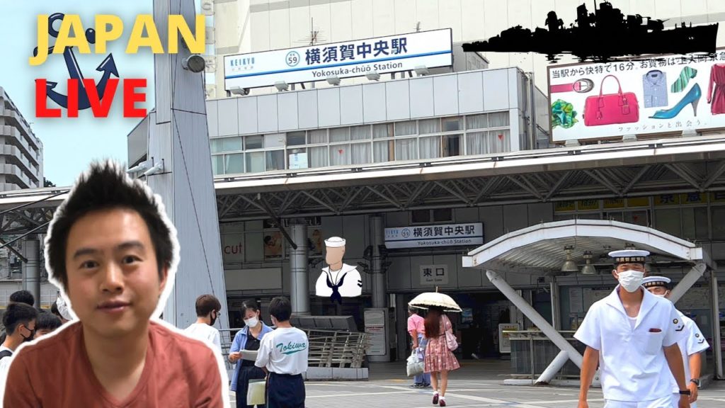 Yokosuka livestream from Tokyo 1.5 hrs by train