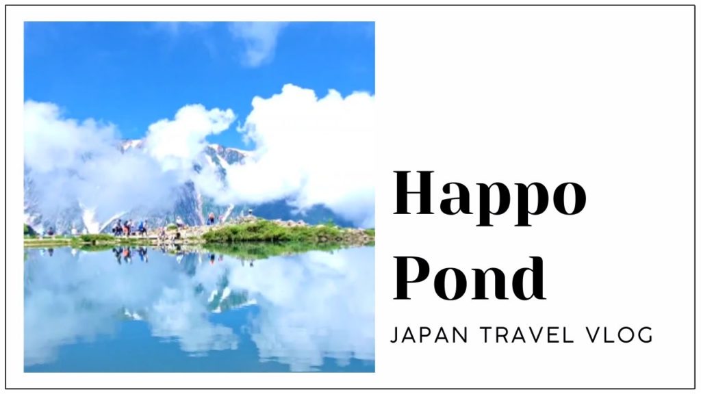 EP3: Hiking to Hakuba Happo Pond, Nagano│Aesthetic Japan Travel Vlog│白馬八歩池、長野
