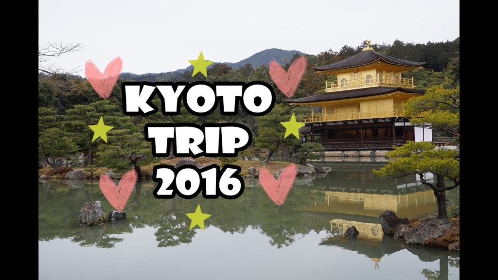Kyoto Trip 京都之旅2016：探索了很多名勝地! || 旅遊Vlog #5