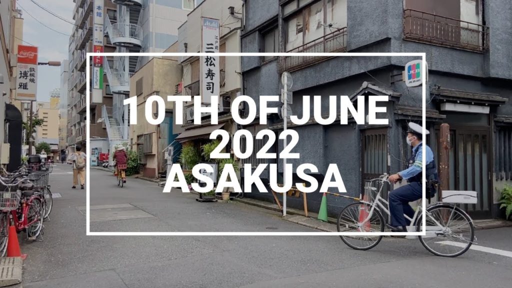【10th of June 2022】Asakusa Tokyo Back Streets Walking Tour / 浅草散歩 公園通り〜ホッピー通り〜浅草寺 / Japan Tourism 【10th of June 2022】Asakusa Tokyo Back Streets Walking Tour / 浅草散歩 公園通り〜ホッピー通り〜浅草寺 / Japan Tourism