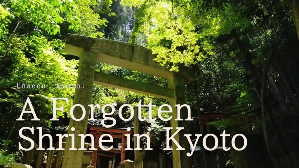 Unseen Kyoto: A Story of  A Forgotten Shrine. One of real hidden gems of Kyoto.