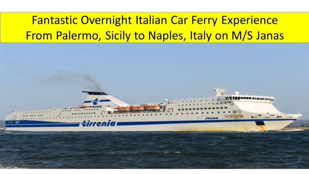 Fantastic Italian Overnight Car/Ferry Experience: Palermo to Naples on Tirrenia Lines