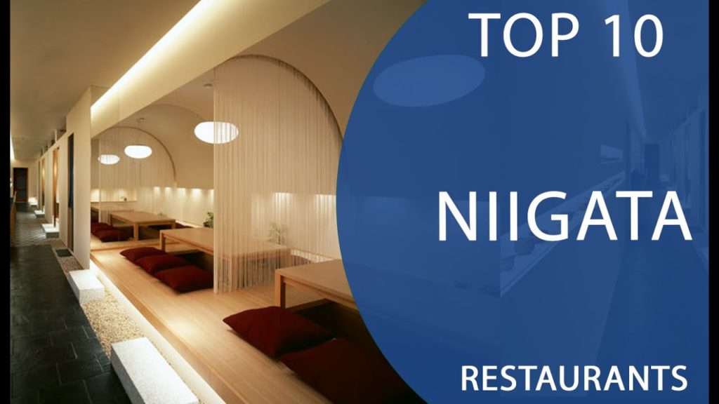 Top 10 Best Restaurants to Visit in Niigata | Japan – English Top 10 Best Restaurants to Visit in Niigata | Japan - English