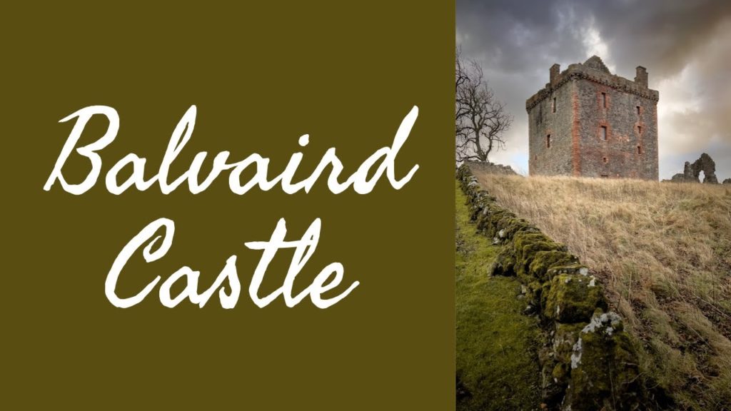 Balvaird Castle and the Gowrie Conspiracy- Scotland Balvaird Castle and the Gowrie Conspiracy- Scotland
