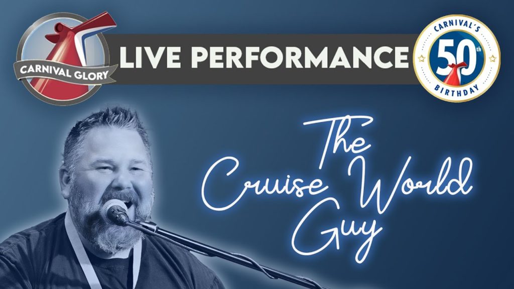 THE CRUISE WORLD GUY | LIVE PERFORMANCE FROM CARNIVAL GLORY SAILABRATION CRUISE | PARODY SONGS THE CRUISE WORLD GUY | LIVE PERFORMANCE FROM CARNIVAL GLORY SAILABRATION CRUISE | PARODY SONGS