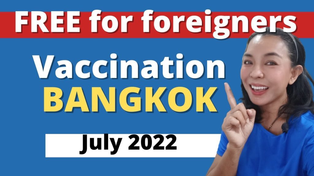 Where to get free vaccination for foreigners? BANGKOK Where to get free vaccination for foreigners? BANGKOK