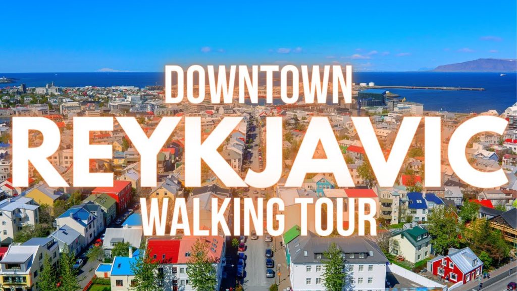 Downtown Reykjavik Iceland Virtual Tour 2022 4K Downtown Reykjavik Iceland Virtual Tour 2022 4K