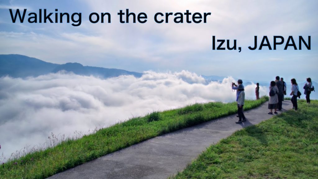 【JAPAN TRAVEL Vlog：IZU, SHIZUOKA】Mt.OMURO　Walking around crater of 580 meters volcano　JAPAN TRIP