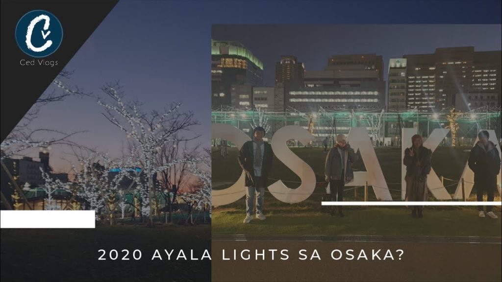 AYALA LIGHTS OSAKA [Ced Vlogs E19]