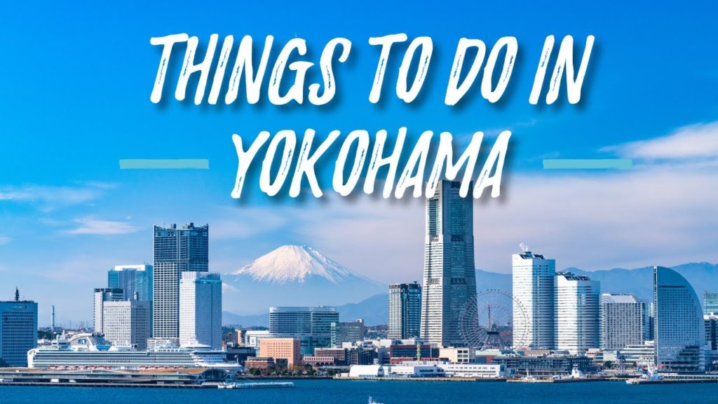 Fun Guide: Things To Do In Yokohama Japan!- LIVE JAPAN
